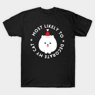 Most Likely To Decorate My Cat Christmas T-Shirt